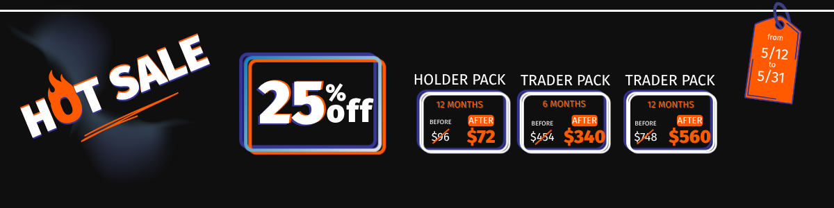HOT SALE 2026 - 25% OFF Trader and Holder Packs!
